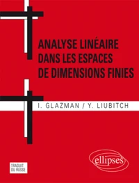 Analyse linéaire dans les espaces de dimensions finies