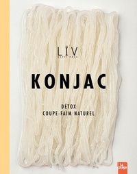  LIV Happy Food - Konjac - Détox coupe-faim naturel.