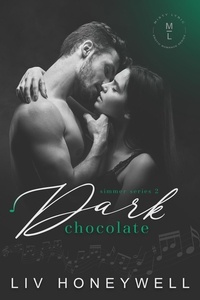  Liv Honeywell - Dark Chocolate - Simmer Series, #2.