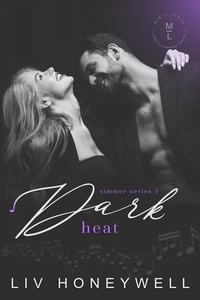  Liv Honeywell - Dark Heat - Simmer Series, #1.