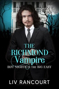 The Richmond Vampire: Hot Nights in the Big Easy