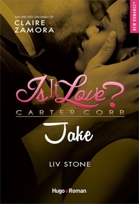 Liv Stone - Is it love ?  : Jake.