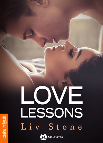 Liv Stone - Love Lessons - Histoire  intégrale.
