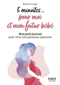 5 minutes pour moi et mon futur bébé
