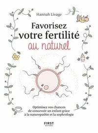 Favoriser votre fertilité au naturel