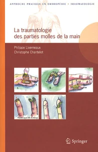 La traumatologie des parties molles de la main