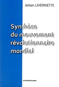 Synthèse du mouvement révolutionnaire mondial