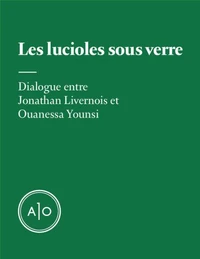 Les lucioles sous verre