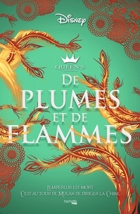 Livia Blackburne - The Queen's council - De plumes et de flammes - Dans l'univers de Mulan.