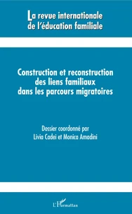 Construction et reconstruction des liens familiaux dans les parcours migratoires