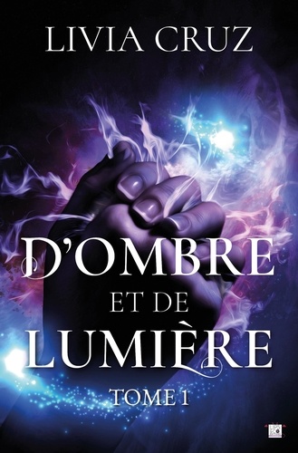 D'ombre et de lumière - Tome 1