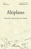 Altiplano. Traversée amoureuse des Andes