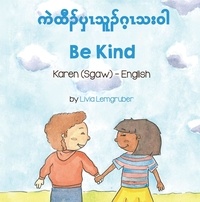  Livia Lemgruber - Be Kind (Karen-English) - Language Lizard Bilingual Living in Harmony Series.