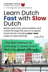 Learn Dutch Fast with Slow Dutch