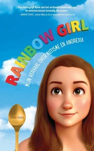 Rainbow Girl: Mijn verhaal over autisme en anorexia