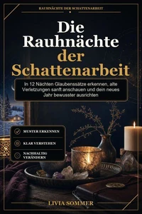 Die Rauhnächte der Schattenarbeit