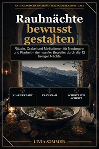Rauhnächte bewusst gestalten
