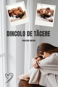 Dincolo De Tăcere: Povestire Erotică