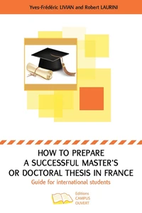 How to prepare a successful Master's or Doctoral thesis in France