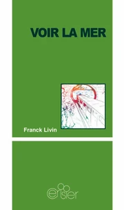 Voir la mer