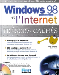 Tresors Caches Windows 98 Et L'Internet. 2eme Edition, Avec Cd-Rom