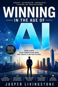 Winning in the Age of AI