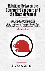 Relations Between the Communist Vanguard and the Mass Movement