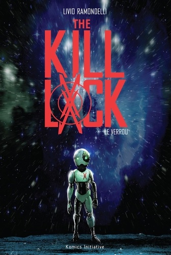 The Kill Lock  Le verrou