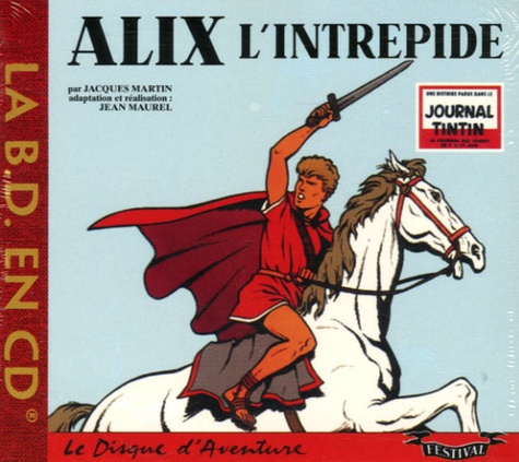 Jacques Martin - Alix l'Intrépide - CD audio.