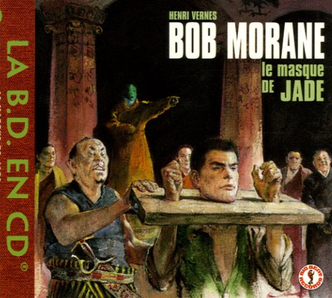 Henri Vernes - Bob Morane  : Le Masque de Jade - CD audio.