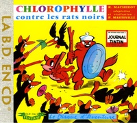 Raymond Macherot - Chlorophylle contre les rats noirs - CD audio.