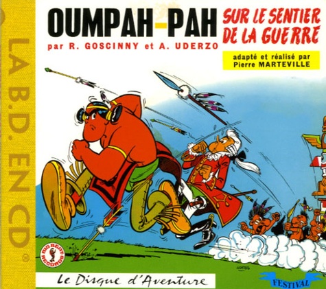 René Goscinny et Albert Uderzo - Oumpah-Pah sur le sentier de la guerre - CD audio.