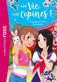 Ma vie, mes copines 21 - Voyage au bout du monde