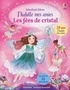 LES FEES DE CRISTAL - J'HABILLE MES AMIES - DES 5 ANS