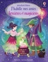 J'HABILLE MES AMIES - SORCIERES ET MAGICIENS - DES 5 ANS