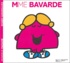 MADAME BAVARDE