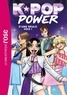 K-POP POWER, TOME 01 - D'UNE SEULE VOIX !