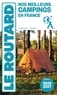 GUIDE DU ROUTARD NOS MEILLEURS CAMPINGS EN FRANCE 2026/27