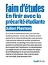 FAIM D'ETUDES. EN FINIR AVEC LA PRECARITE ETUDIANTE