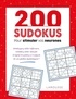 200 SUDOKUS POUR STIMULER VOS NEURONES