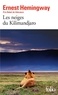 LES NEIGES DU KILIMANDJARO / DIX INDIENS