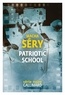 PATRIOTIC SCHOOL - CHRONIQUE DE CONTRE-ESPIONNAGE EN TEMPS DE GUERRE