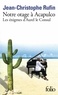 LES ENIGMES D'AUREL LE CONSUL - V - NOTRE OTAGE A ACAPULCO