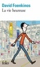 LA VIE HEUREUSE