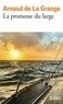 LA PROMESSE DU LARGE
