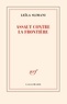 ASSAUT CONTRE LA FRONTIERE