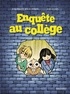 ENQUETE AU COLLEGE - VOL01