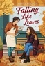 FALLING LIKE LEAVES