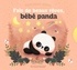 MON DOUX DODO - FAIS DE BEAUX REVES, BEBE PANDA