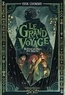 LE GRAND VOYAGE - VOL02 - RETOUR AU PAYS DES MORTS